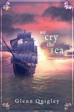 Cover We Cry the Sea (The Moth and Moon, #3) (eBook, ePUB)