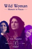 Wild Woman: Memoir in Pieces (Unzipped, #1) (eBook, ePUB)