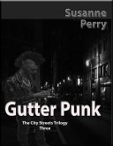Gutter Punk (City Streets Trilogy, #3) (eBook, ePUB)