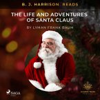 B. J. Harrison Reads The Life and Adventures of Santa Claus (MP3-Download)