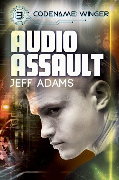 Cover Audio Assault (Codename: Winger, #3) (eBook, ePUB)