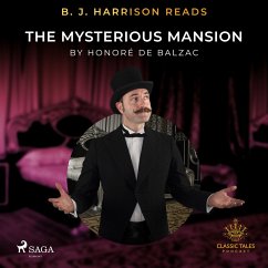 B. J. Harrison Reads The Mysterious Mansion (MP3-Download) - de Balzac, Honoré