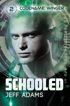Cover Schooled (Codename: Winger, #2) (eBook, ePUB)