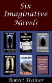 Six Imaginative Novels (eBook, ePUB)