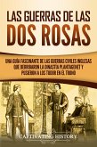 Las guerras de las Dos Rosas (eBook, ePUB)
