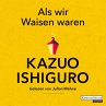 Als wir Waisen waren (MP3-Download) - Bild 1