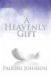 A Heavenly Gift (eBook, ePUB) - Bild 1
