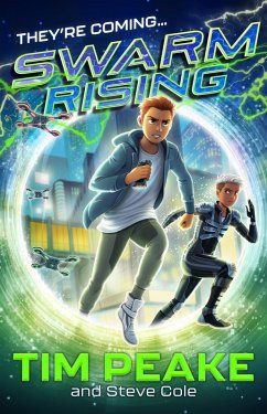 Swarm Rising (eBook, ePUB) - Peake, Tim; Cole, Steve