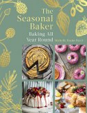 The Seasonal Baker (eBook, ePUB)