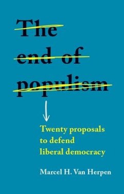 The end of populism (eBook, ePUB) - Herpen, Marcel H. van