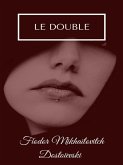 Le Double (eBook, ePUB) Le Double (eBook, ePUB)