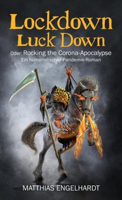 Lockdown Luck Down (eBook, ePUB) - Engelhardt, Matthias