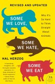 Some We Love, Some We Hate, Some We Eat [Second Edition] (eBook, ePUB)