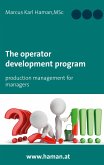 The Operator Development Program (eBook, ePUB) The Operator Development Program (eBook, ePUB)