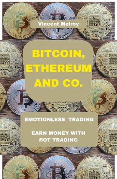 Bitcoin, Ethereum and Co. (eBook, ePUB) - Melroy, Vincent