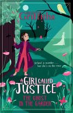 A Girl Called Justice: The Ghost in the Garden (eBook, ePUB)