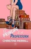 O Príncipe e a Professora (eBook, ePUB)