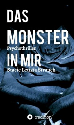 Das Monster in mir - Psychothriller (eBook, ePUB) - Strauch, Stacie Letizia