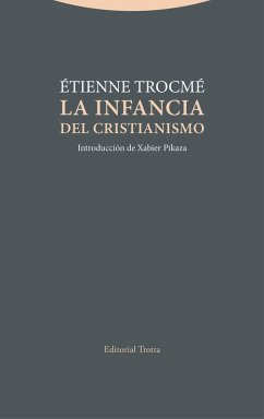 La infancia del cristianismo (eBook, ePUB) - Trocmé, Étienne