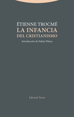 La infancia del cristianismo (eBook, ePUB) - Trocmé, Étienne