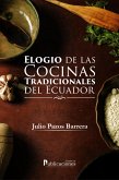 Elogio de las cocinas tradicionales del Ecuador (eBook, ePUB)