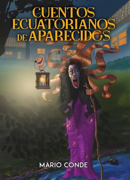 Cuentos ecuatorianos de aparecidos (eBook, ePUB) Cuentos ecuatorianos de aparecidos (eBook, ePUB)