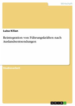 Reintegration von Führungskräften nach Auslandsentsendungen (eBook, PDF) - Kilian, Luisa