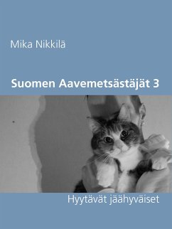 Suomen Aavemetsästäjät 3 (eBook, ePUB) - Nikkilä, Mika