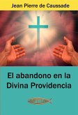 El abandono en la Divina Providencia (eBook, ePUB)