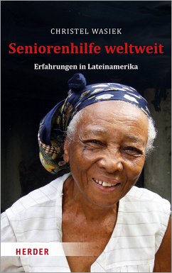 Seniorenhilfe weltweit (eBook, PDF) - Wasiek, Christel