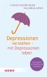Depressionen verstehen - mit... - Bild 1