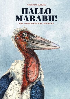 Hallo Marabu (eBook, ePUB) - Bondiek, Waltraud