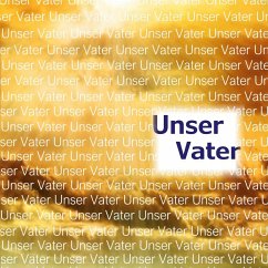 Unser Vater (eBook, ePUB) - Uhlmann, Klaus J.