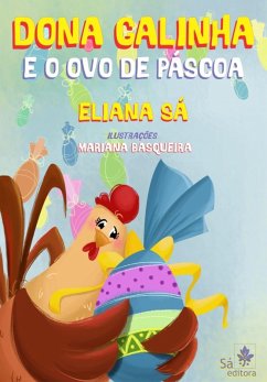 Dona Galinha e o ovo de Páscoa (eBook, ePUB) - Sá, Eliana