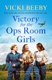 Victory for the Ops Room Girls (eBook, ePUB)