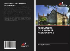 PECULIARITÀ DELL'EREDITÀ RESIDENZIALE - Maxurow, Alexej