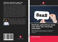 Medindo aplicativos SaaS com base nos recursos utilizados - Bou Nassif, Ali