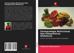 Farmacologia Nutricional Dos Fitoquímicos Dietéticos - Ekeanyanwu, Chukwuma