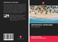 METAFÍSICA AFRICANA - ShANG, NELSON;STANISLAUS, FOMUTAR