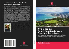 Avaliação de Sustentabilidade para Destinos Turísticos - Schianetz, Karin