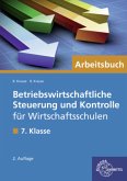 Betriebswirtschaftliche Steuerung und Kontrolle für Wirtschaftsschulen in Bayern / Betriebswirtschaftliche Steuerung und Kontrolle für Wirtschaftsschulen in Bayern