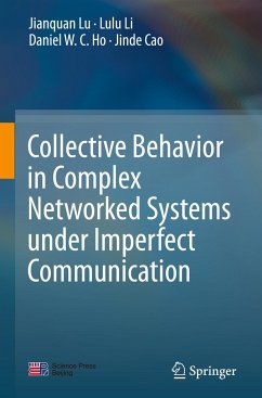 Collective Behavior in Complex Networked Systems under Imperfect Communication - Lu, Jianquan;Li, Lulu;Ho, Daniel W.C.