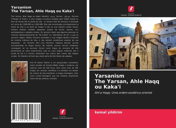 Yarsanism O Yarsan, Ahle Haqq ou Kaka'i Yarsanism O Yarsan, Ahle Haqq ou Kaka'i