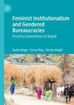 Feminist Institutionalism and Gendered Bureaucracies - Wagle, Radha;Pillay, Soma;Wright, Wendy