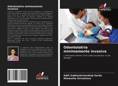 Odontoiatria minimamente invasiva - Sarda, Aditi Subhashchandraji;Srivastava, Himanshu