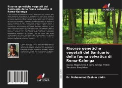 Risorse genetiche vegetali del Santuario della fauna selvatica di Rema-Kalenga - Zashim Uddin, Dr. Mohammad