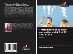 Trattamento di bambini con autismo dai 3 ai 12 anni di età - Urueta, Alejandra