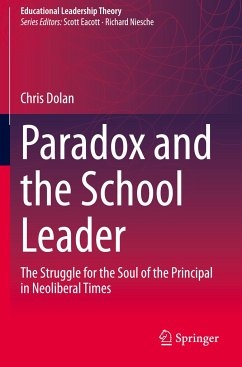 Paradox and the School Leader - Dolan, Chris