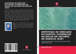 HIPÓTESES DE MERCADO EFICIENTES: EVIDÊNCIAS DA BOLSA DE VALORES DE KARACHI (KSE) - Ul-ain, Qurat