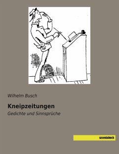 Kneipzeitungen - Busch, Wilhelm